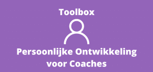 Toolbox Persoonlijke Ontwikkeling voor Coaches